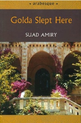 GOLDA SLEPT HERE By Suad Amiry *Excellent Condition*