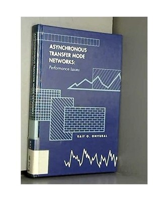 Asynchronous Transfer Mode Networks: Performance Issues 1994 