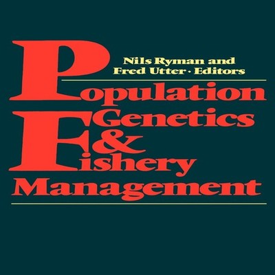 Population Genetics and Fishery Management The Blackburn Press Pa