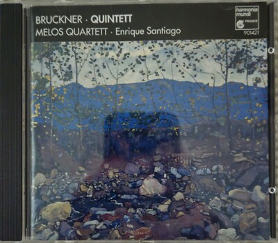 Bruckner: Streichquintett (Harmonia Mundi HMC 901421) Melos Quartett Santiago