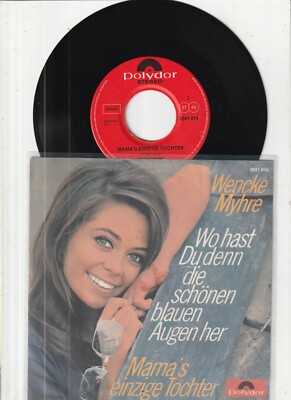 Wencke Myhre - Wo Hast Du Denn Die Schönen Blauen Augen Her 7'' 1970