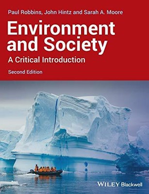 Environment and Society: A Critical Introdu..., Robbins