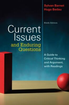 Current Issues and Enduring Questions: A Guide to Critical Thinking and Argumen