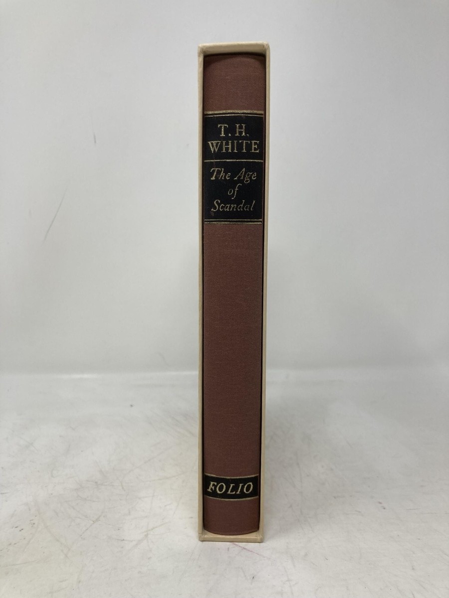 The Age of Scandal by T H White First 1st Edition Folio Society LN