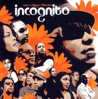 Incognito - Bees + Things + Flowers - Cd