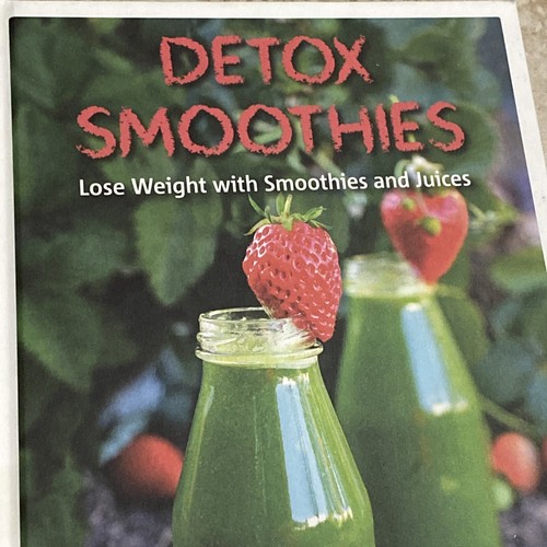 Detox Smoothies: Lose Weight with Smoothies and Juices by Eliq Maranik (English) - Picture 6 of 24