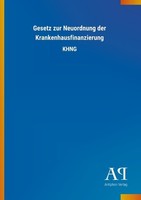 Gesetz Zur Neuordnung Der Krankenhausfinanzierung Antiphon Verlag