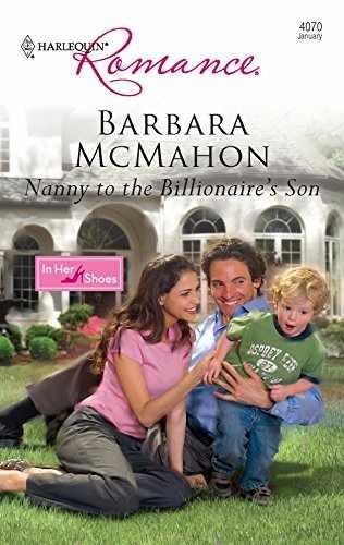 Nanny to the Billionaires Son by Barbara McMahon Paperback