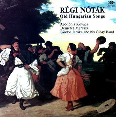 Apollónia Kovács / Demeter Marczis - Régi Nóták = Old Hungarian Songs LP .
