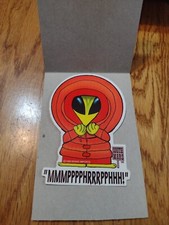 1999  Vending Machine Sticker. Alien South Mars #1. STS54.