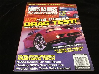 Muscle Mustangs & Fast Fords Magazine March 1999 Hot '99 Cobra Drag Test!