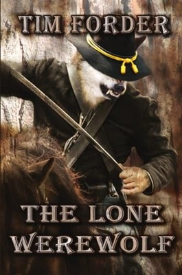 Lone Werewolf by Tim Forder (2013, Trade Paperback)