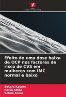 Efeito De Uma Dose Baixa De OCP Nos Factores De Risco De CVS Em Mulheres Com IMC