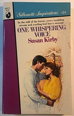 ONE WHISPERING VOICE (SILHOUETTE INSPIRATIONS, NO. 24) By Susan Kirby EXCELLENT