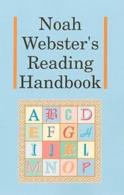 Noah Webster's Reading Handbook by Darrel Trulson