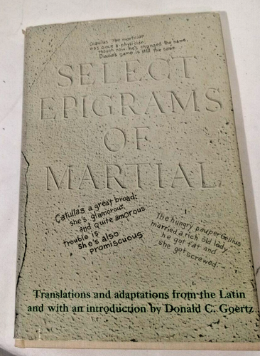 1971 - Select Epigrams of Martial - (trans. Donald C Goertz) - First Edition - Picture 1 of 2