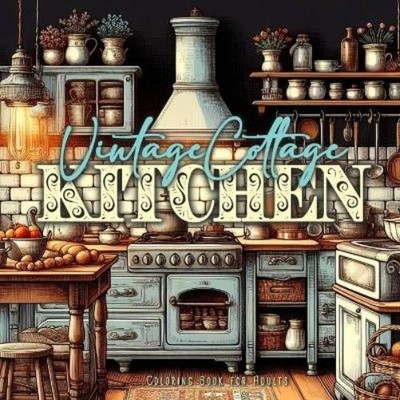 Monsoon Publishing Vintage Cottage Kitchen Coloring Book for Adults (Paperback)