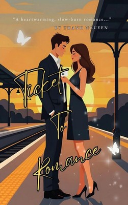 Thanh Nguyen | Ticket to Romance | Buch | Englisch (2025) | Fly Eagles