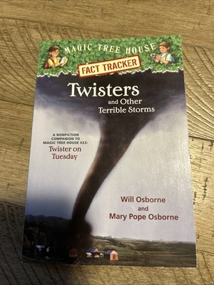 Magic Tree House: Fact Tracker: Twisters And Other Terrible Storms, Paperback
