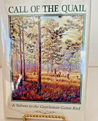 Call Of The Quail by Countrysport Press 1989 First Edition