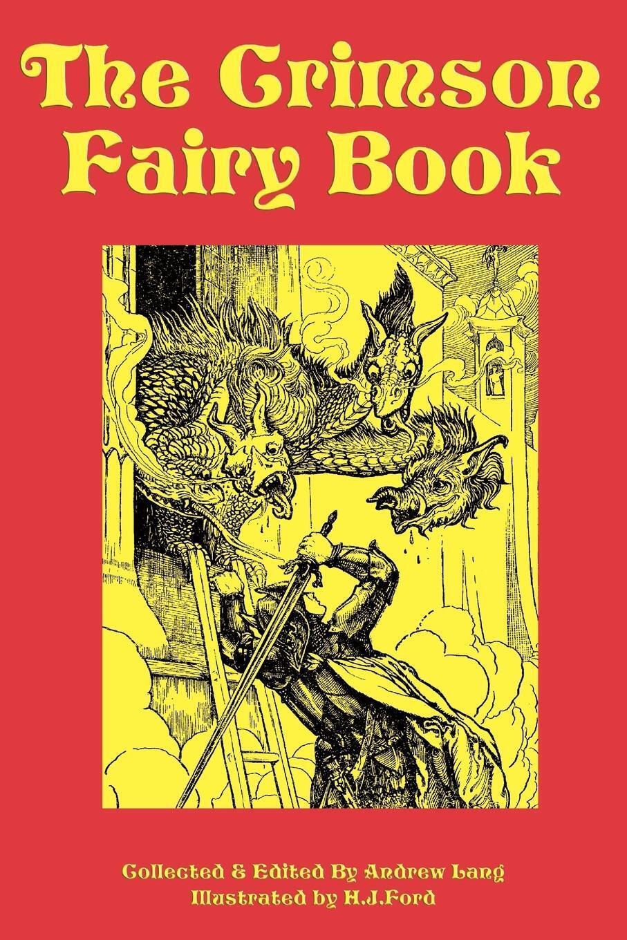 Thumbnail - Andrew Lang | The Crimson Fairy Book | Taschenbuch | Englisch (2009) |