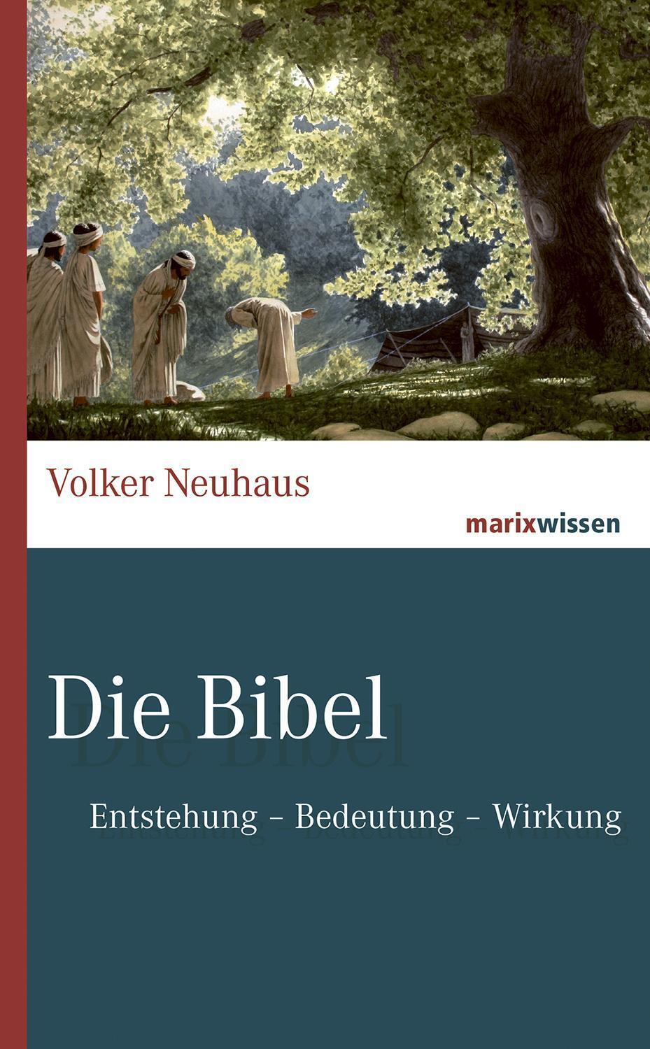 Thumbnail - Die Bibel | Volker Neuhaus | Entstehung - Bedeutung- Wirkung | Buch |
