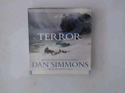 The Terror: A Novel Simmons, Dan und Simon Vance: