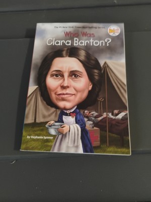 Who Was Clara Barton? by Who HQ and Stephanie Spinner (2014, Digest Paperback)