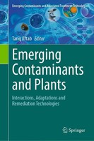 Emerging Contaminants And Plants Tariq Aftab