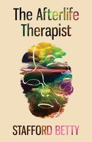 The Afterlife Therapist | Stafford Betty | Taschenbuch | Kartoniert / Broschiert
