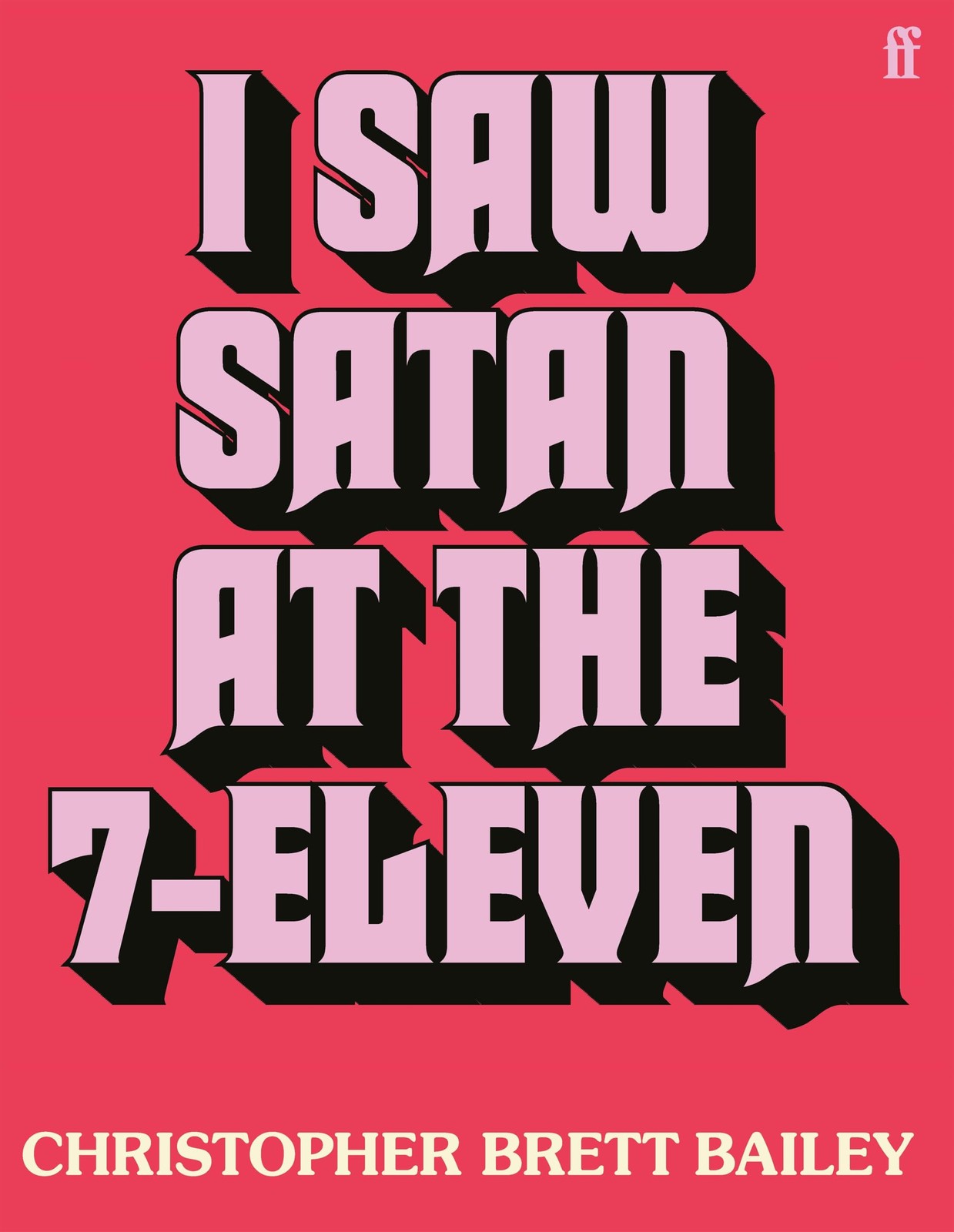 I Saw Satan at the 7-Eleven by Christopher Brett Bailey (Paperback Book) - Image 4