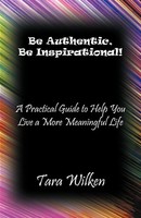Be Authentic, Be Inspirational! Tara Wilken Taschenbuch Kartoniert / Broschiert