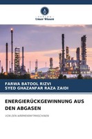 EnergierÜCkgewinnung Aus Den Abgasen Von Den WÄRmekraftmaschinen Rizvi (U. A.)