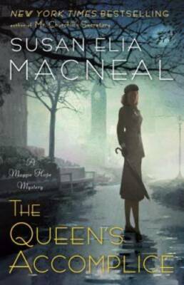 The Queen's Accomplice: A Maggie Hope Mystery - Paperback - GOOD