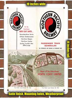 #ad Metal Sign 1962 Northern Pacific North Coast Limited 10x14 inches $29.95