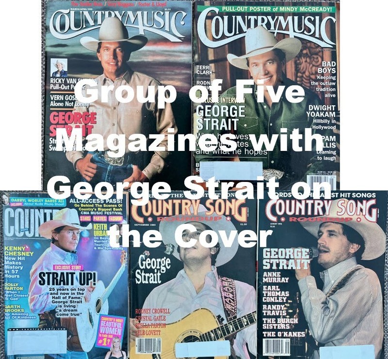 GEORGE STRAIT - Group of FIVE (5) Magazines with GEORGE STRAIT on the COVER