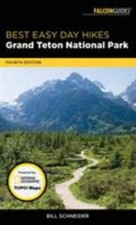 Best Easy Day Hikes Grand Teton National Park (Best Easy Day Hikes Series), Schn