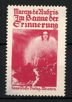 Reklamemarke München, Im Banne der Erinnerung, Marcus de Rubris, Hans Sachs Ver 