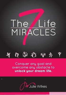 The 7 Life Miracles: Conquer a - VERY GOOD
