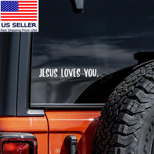 Jesus Loves You Decal Vinyl Sticker Auto Car Truck Wall Laptop  White  8" X 1"