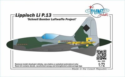 Lippisch Li P.13 Schnell Bomber Luftwaffe Project	PLT255 Planet Models 1:72 New