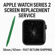 Apple Watch Series 2 Screen Replacement Repair Service   38mm / 42mm