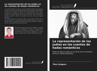 Peer JüRgens | La RepresentacióN De Los JudíOs En Los Cuentos De Hadas...