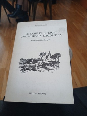 LE OCHE DI BÜTZOW UNA HISTORIA OBODRICA DI WILHELM RAABE A CURA DI MADDALENA...