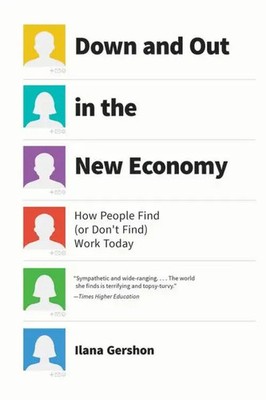 Down and Out in the New Economy | How People Find (or Don't Find) Work Today