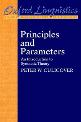 Principles and Parameters: An Introduction to Syntactic Theory (
