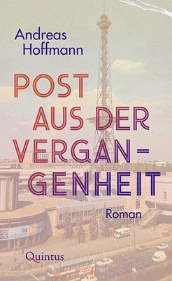 Post aus der Vergangenheit | Andreas Hoffmann | deutsch