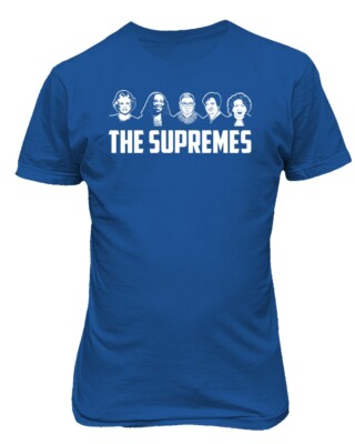 Court Justices Supreme The Supremes Tee Supremes Apparel The