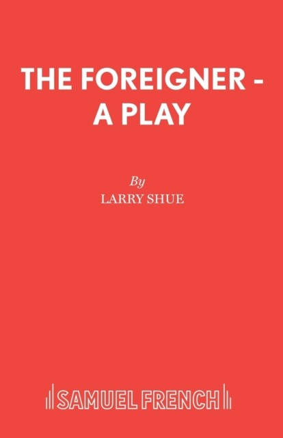 The Foreigner Larry Shue - Free Tracked Delivery