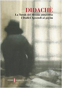 9788821188145 Didaché. La Torah del Messia attraverso i Dodici ...toli ai goyim